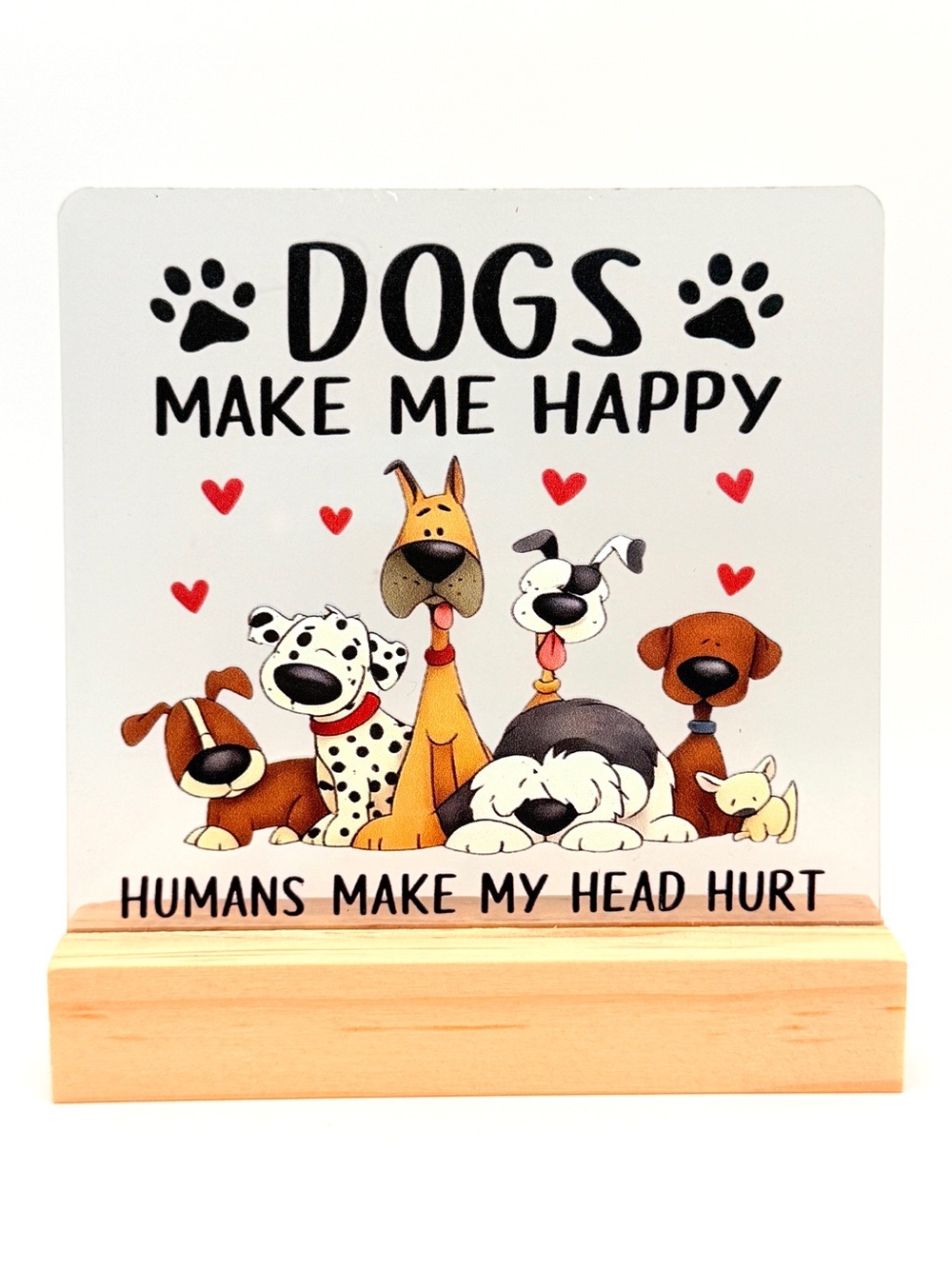 *New* Dog Lovers Acrylic & Wood Desk Sign